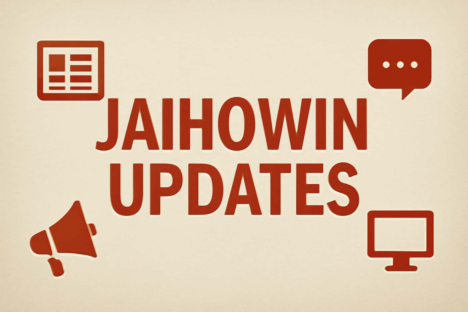 Informational graphic illustrating Jaihowin updates